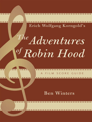 cover image of Erich Wolfgang Korngold's the Adventures of Robin Hood